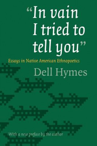 Livre "In vain I tried to tell you" Dell H. Hymes