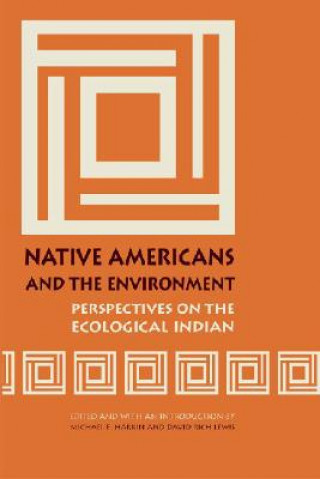 Kniha Native Americans and the Environment 