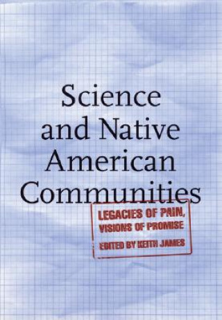 Książka Science and Native American Communities Keith James