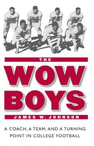 Carte Wow Boys James W. Johnson
