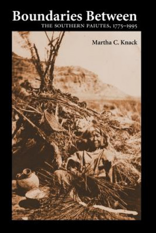 Knjiga Boundaries Between Martha C. Knack