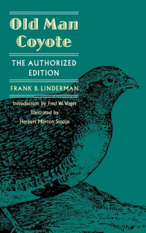 Knjiga Old Man Coyote Frank Bird Linderman