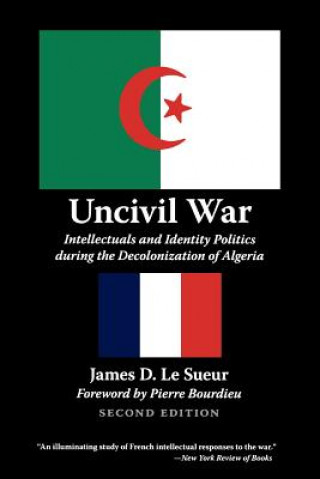 Kniha Uncivil War James D. Le Sueur
