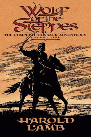 Book Wolf of the Steppes Harold Lamb