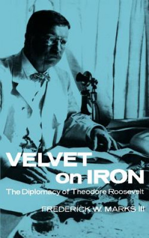 Kniha Velvet on Iron Frederick W. Marks