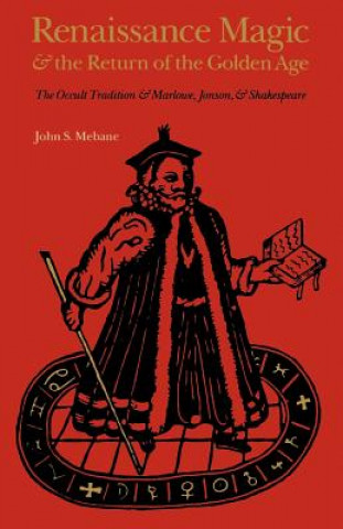 Buch Renaissance Magic and the Return of the Golden Age John S. Mebane