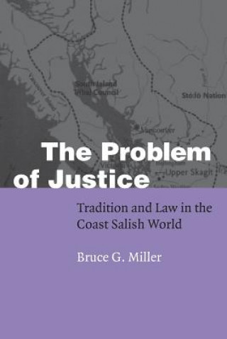 Könyv Problem of Justice Bruce Granville Miller