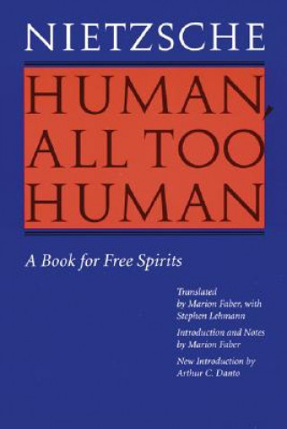 Knjiga Human, All Too Human Friedrich Wilhelm Nietzsche