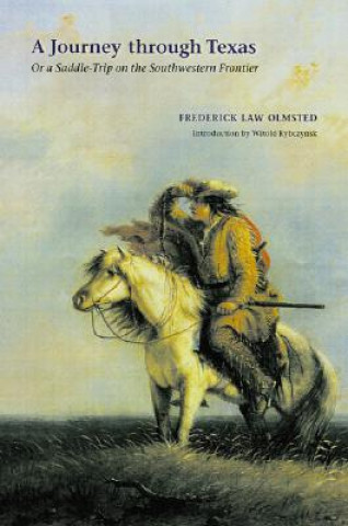 Книга Journey through Texas Frederick Law Olmsted