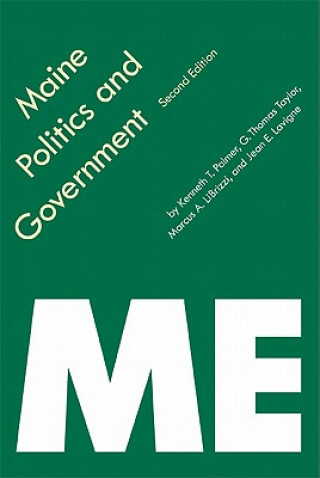 Carte Maine Politics and Government G. Thomas Taylor