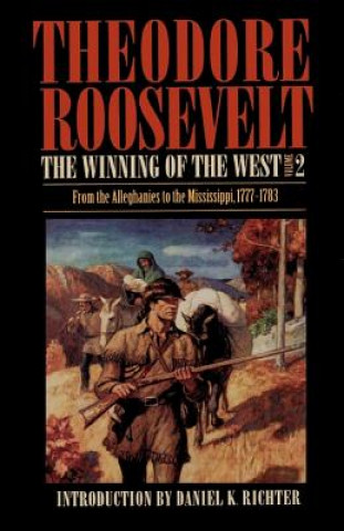 Βιβλίο Winning of the West, Volume 2 Theodore Roosevelt