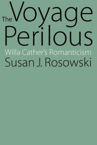 Könyv Voyage Perilous Susan J. Rosowski