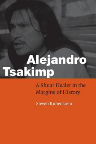 Könyv Alejandro Tsakimp Steven Rubenstein
