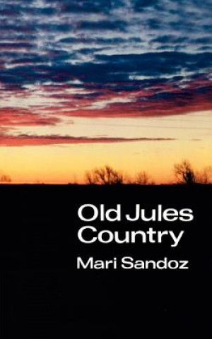Carte Old Jules Country Mari Sandoz