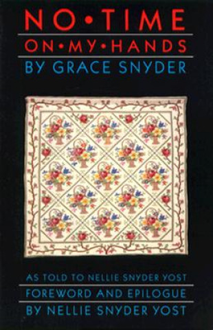 Książka No Time on My Hands Grace Snyder