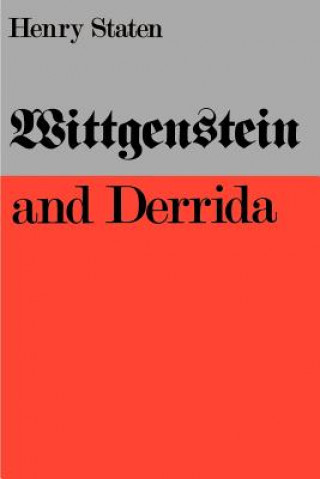 Książka Wittgenstein and Derrida Henry Staten