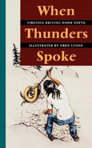 Carte When Thunders Spoke Virginia Driving Hawk Sneve