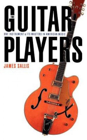 Kniha Guitar Players James Sallis