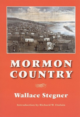Könyv Mormon Country Wallace Stegner