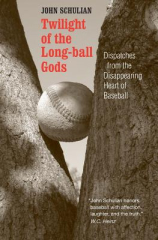 Kniha Twilight of the Long-ball Gods John Schulian