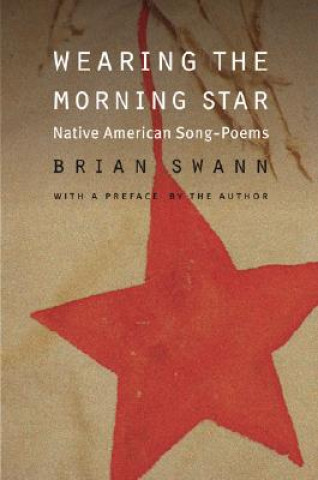 Kniha Wearing the Morning Star Brian Swann