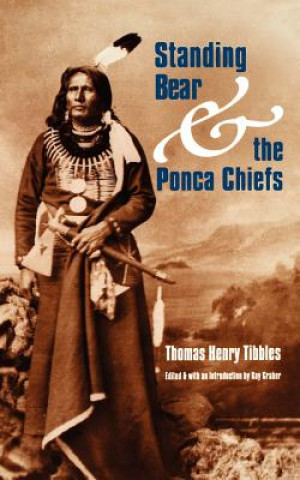 Książka Standing Bear and the Ponca Chiefs Thomas Henry Tibbles