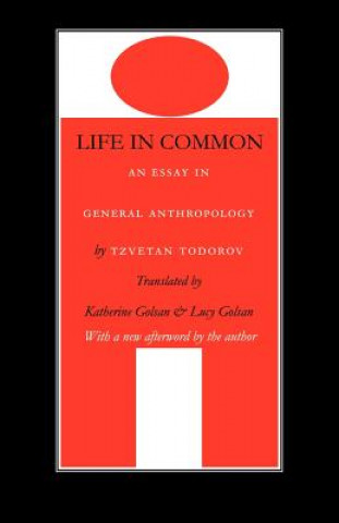 Carte Life in Common Tzvetan Todorov