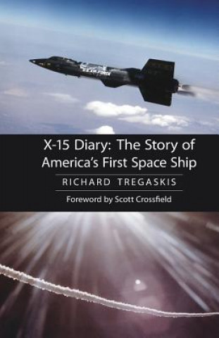Kniha X-15 Diary Richard Tregaskis