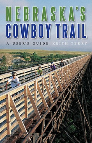 Carte Nebraska's Cowboy Trail Keith Terry