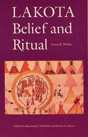 Livre Lakota Belief and Ritual James R. Walker