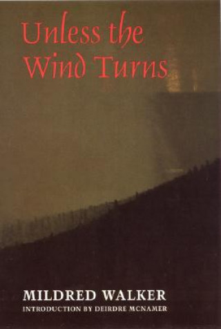 Carte Unless the Wind Turns Mildred Walker