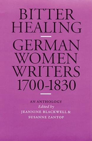 Knjiga Bitter Healing Jeannine Blackwell