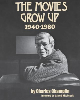 Libro Movies Grow Up 1940-1980 Charles Champlin