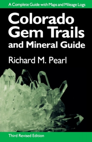 Livre Colorado Gem Trails Richard M. Pearl