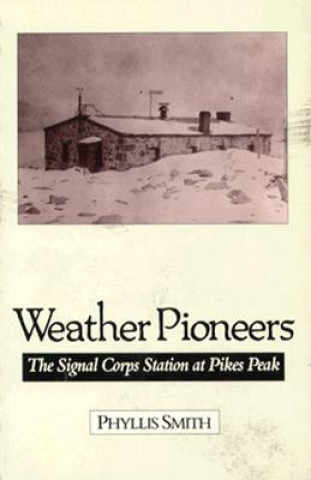 Kniha Weather Pioneers Phyllis Smith