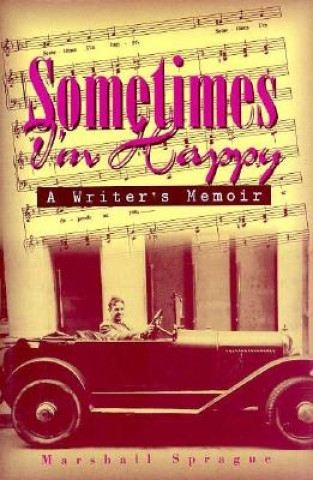 Книга Sometimes I'm Happy Marshall Sprague