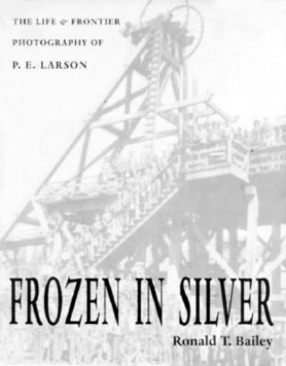 Carte Frozen in Silver Ronald T. Bailey