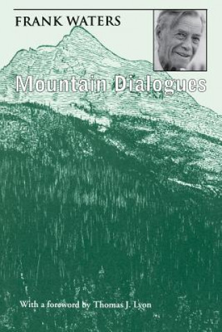 Kniha Mountain Dialogues Frank Waters