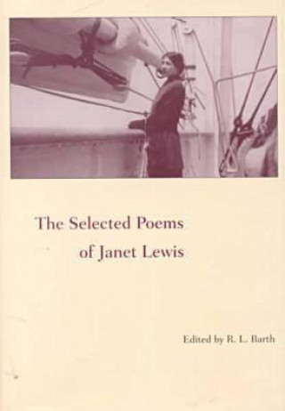 Buch Selected Poems of Janet Lewis Janet Lewis