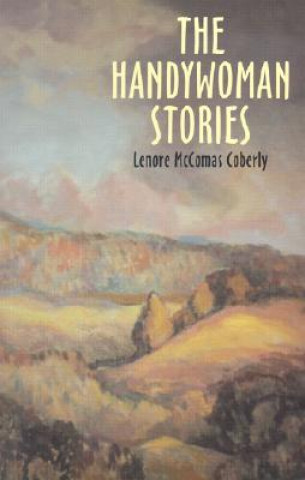 Книга Handywoman Stories Lenore McComas Coberly