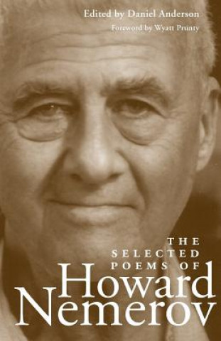 Buch Selected Poems of Howard Nemerov Howard Nemerov