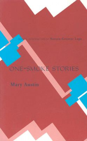 Kniha One-Smoke Stories Mary Austin