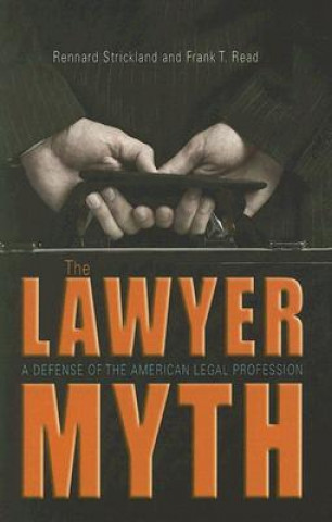 Book Lawyer Myth Rennard Strickland