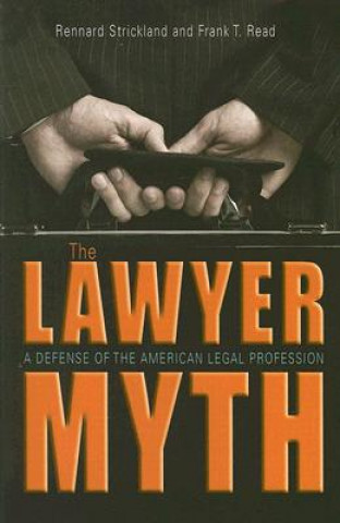 Libro Lawyer Myth Rennard Strickland