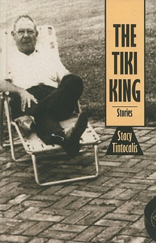 Kniha Tiki King Stacy Tintocalis