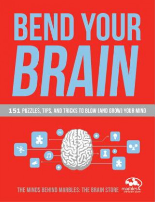 Knjiga Bend Your Brain Lindsay Gaskins
