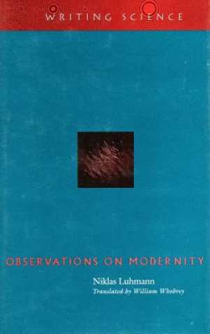 Kniha Observations on Modernity Niklas Luhmann