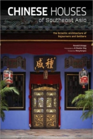 Buch Chinese Houses of Southeast Asia Ronald G. Knapp