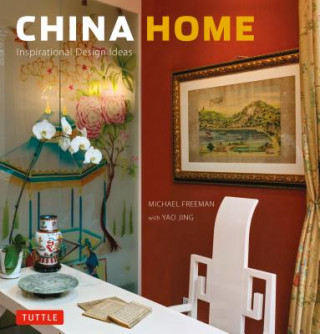 Könyv China Home Michael Freeman