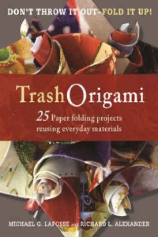 Libro Trash Origami Michael G. LaFosse